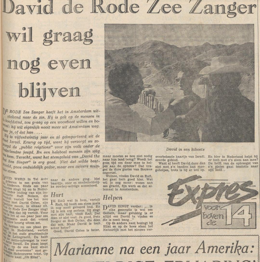 'David the Red Sea Singer would rather stay a while': at twenty-five he dreams of a houseboat on a canal, does 'public relations for his people among the young', and the paper reveals his real name — David Cohen. Beside it, a photograph of him on a kibbutz.
